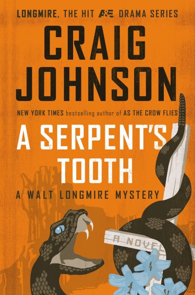 Craig Johnson/A Serpent's Tooth@ A Walt Longmire Mystery